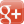  Google+